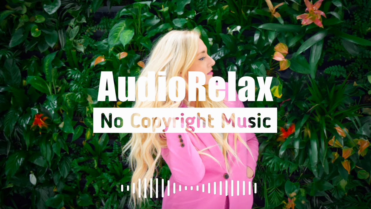 Everything You Need Is By Your Side - Vlad Gluschenko [AudioRelax - No Copyright Music ]