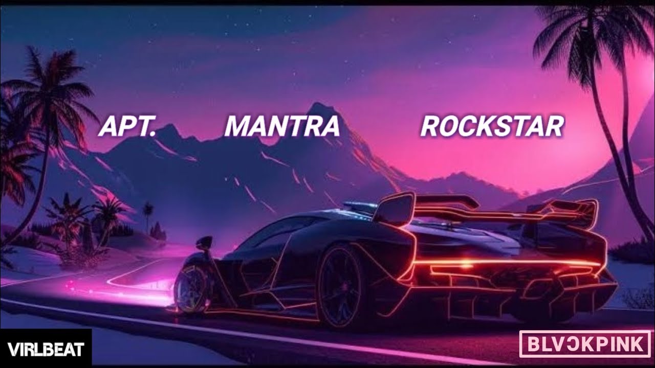 APT. MANTRA ROCKSTAR - ROSE, JENNIE, LISA  (Virlbeat Remix)