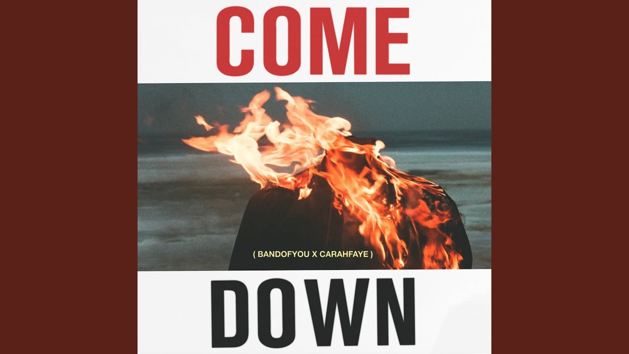 Come Down