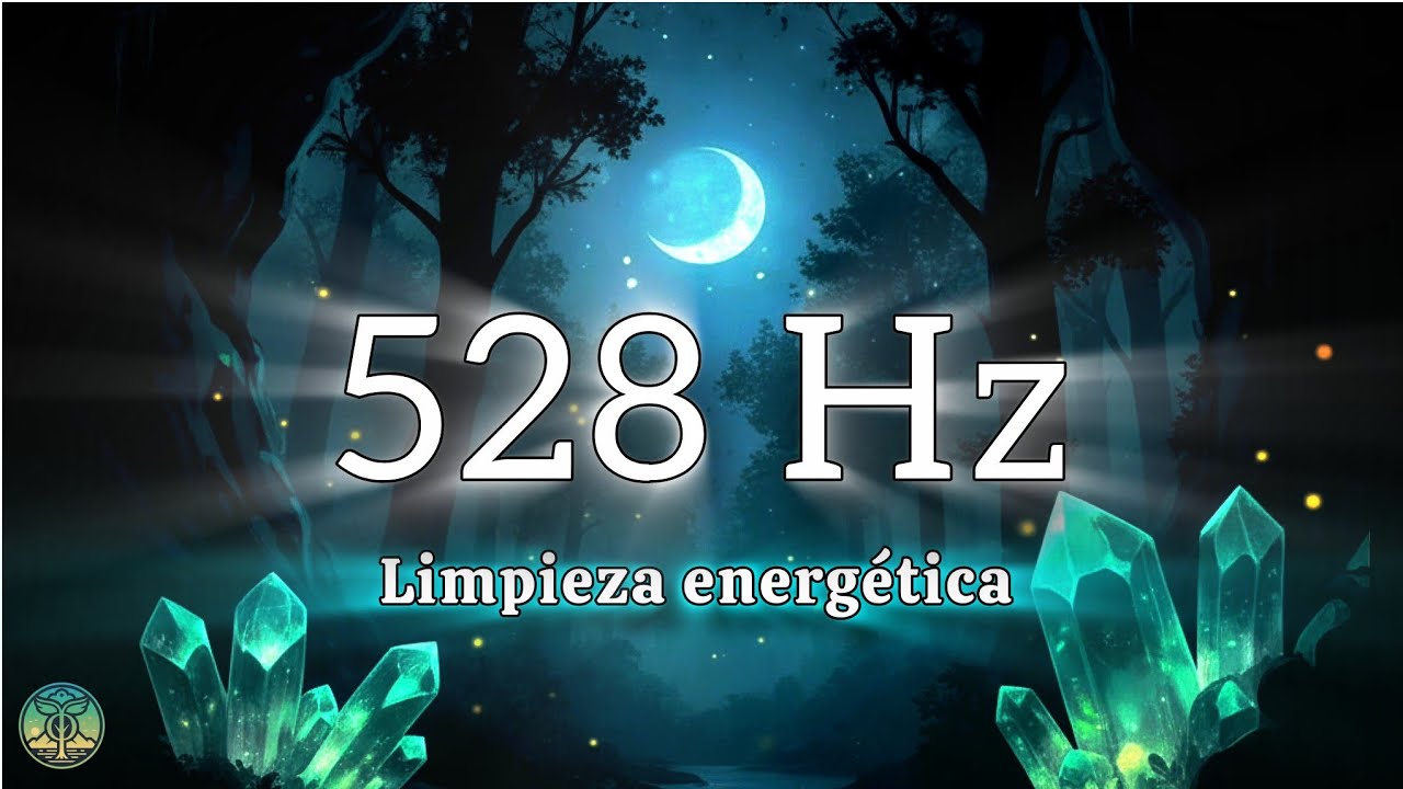 528Hz | PURIFICA tu alma y Elimina Bloqueos Mentales  | Repara tu ADN