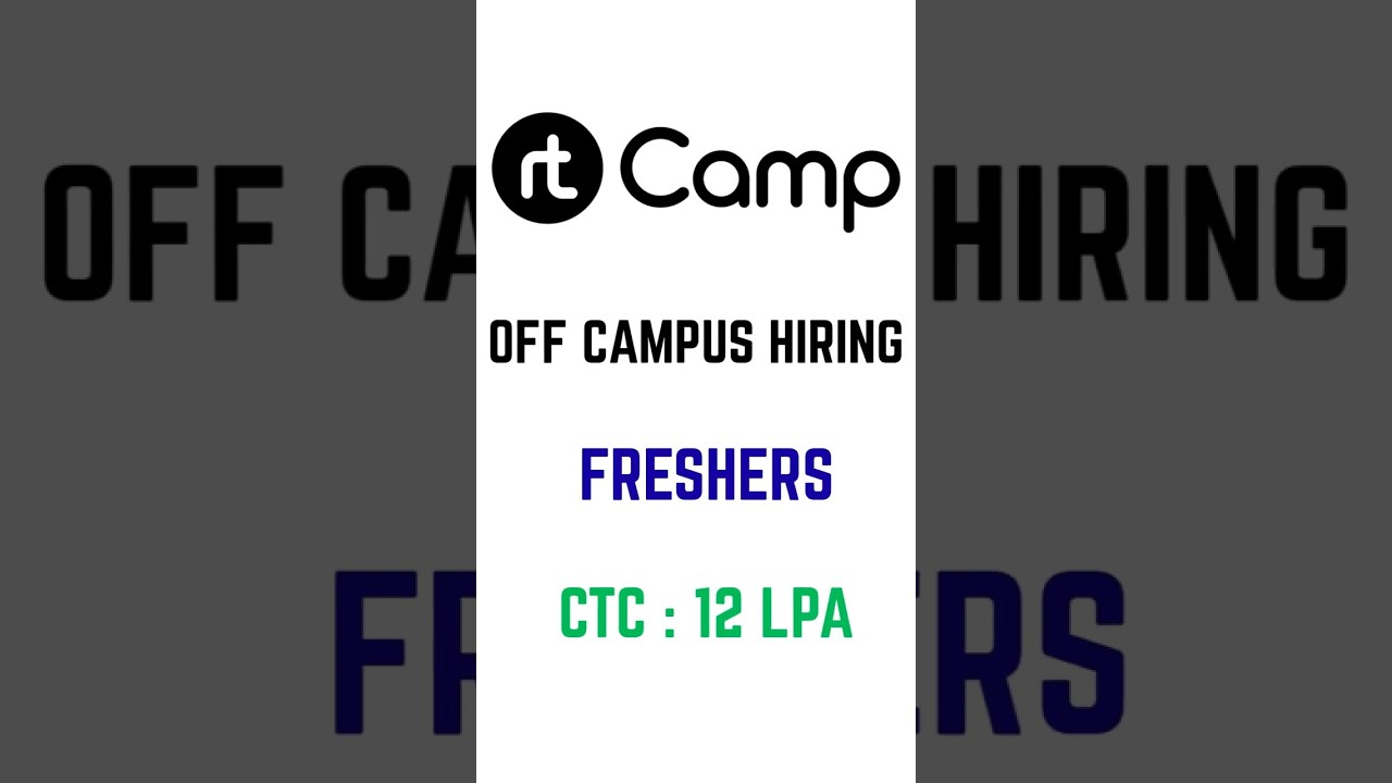 🔥 Off Campus Hiring for Freshers | 12 LPA Package 😱 | Apply Now