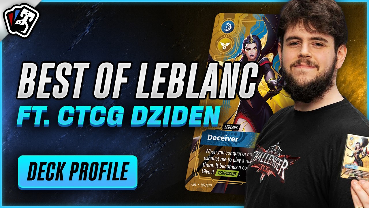 Эта колода LEBLANC выиграла МНОЖЕСТВО турниров! | Обзор колоды от @ChallengerTCG DZiden | Unleash...