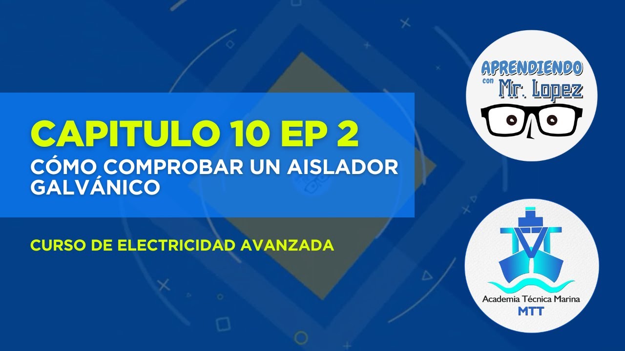 Cómo Comprobar un Aislador Galvánico - CH 10 EP 2 | Curso de Electricidad Avanzada