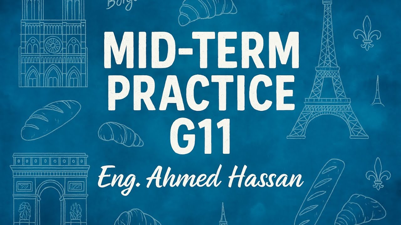 French Midterm Revision (STEM - G11) 2025 (Practice 2)