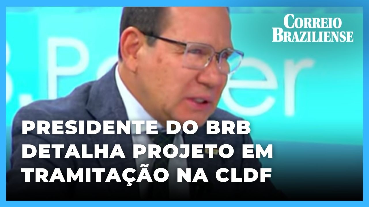 CB.PODER 03/03/2026 - Presidente do BRB