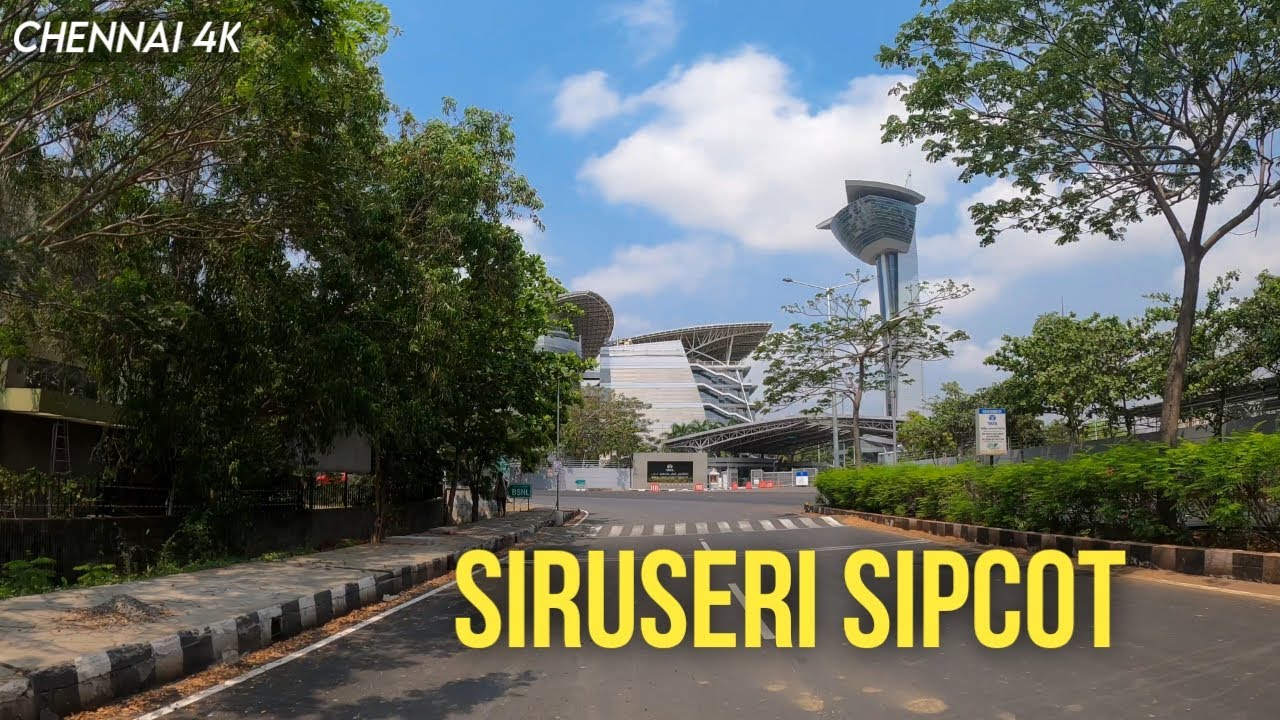 Chennai 4K | Siruseri SIPCOT | A Ride through the IT Hub of Chennai
