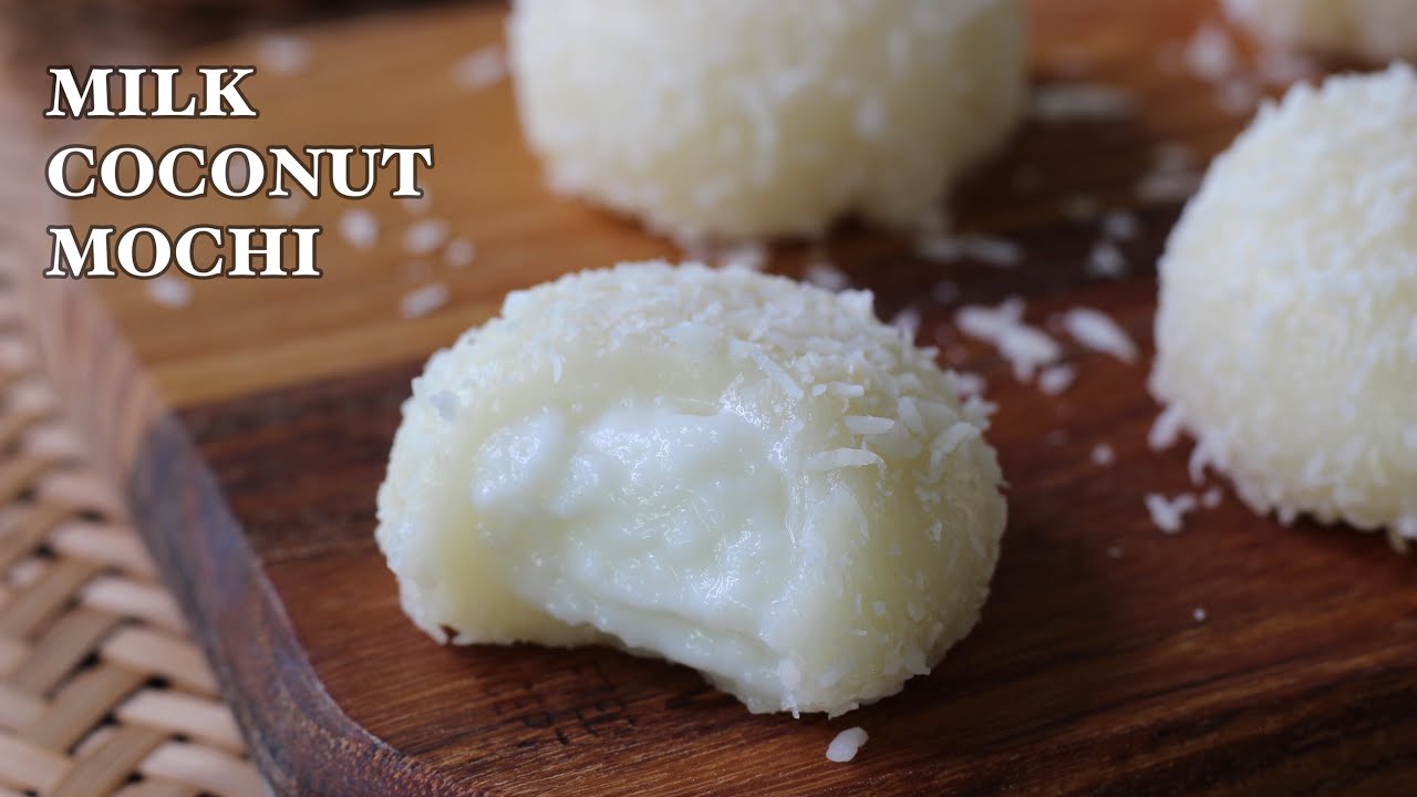 Mochi Sữa Dừa - Dễ Làm - Nguyên Liệu Đơn Giản Mà Rất Ngon