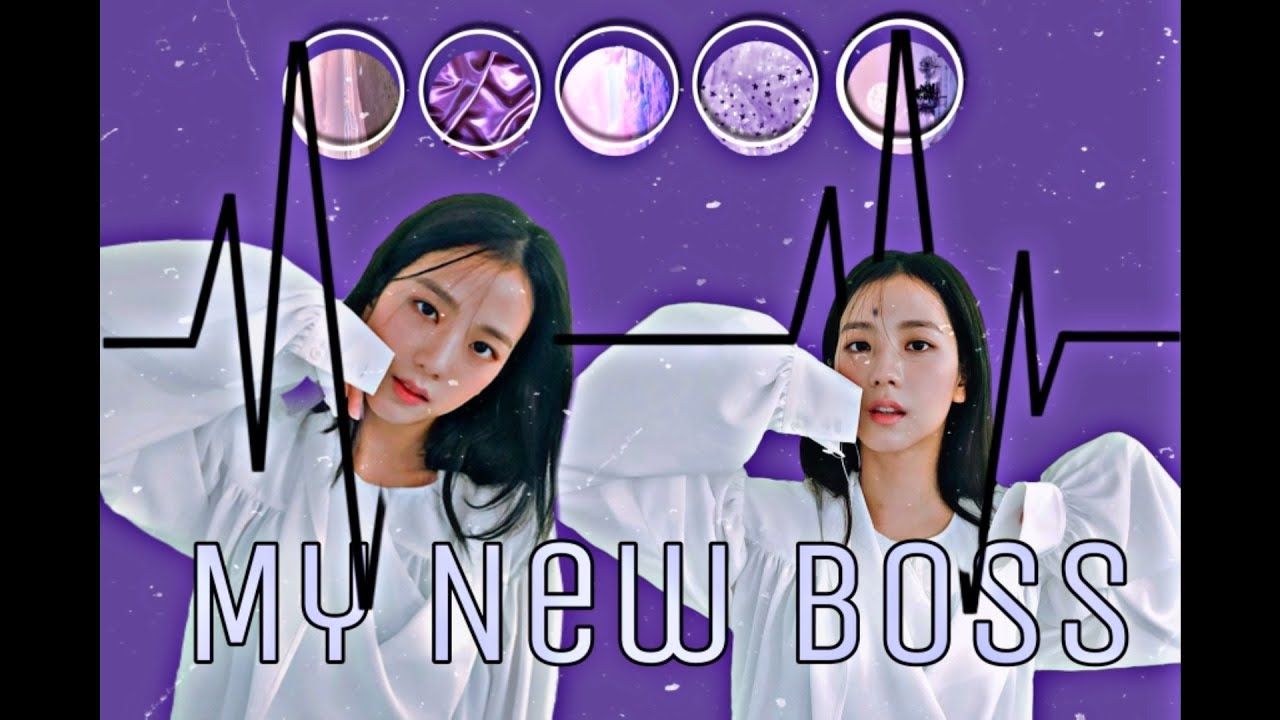 Blackpink Jisoo ff My New Boss girlxgirl episode 1