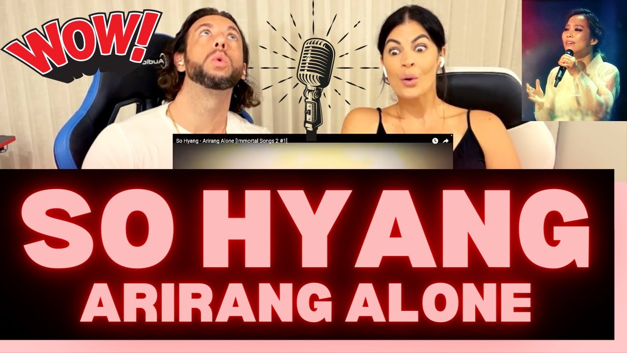First Time Hearing So Hyang - Arirang Alone Reaction Video - WOW! IS THIS AN ANGEL SINGING ON EARTH?