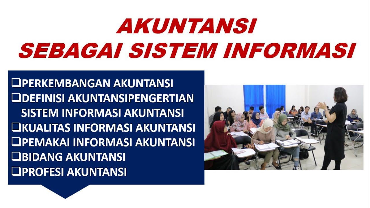 AKUNTANSI SEBAGAI SISTEM INFORMASI