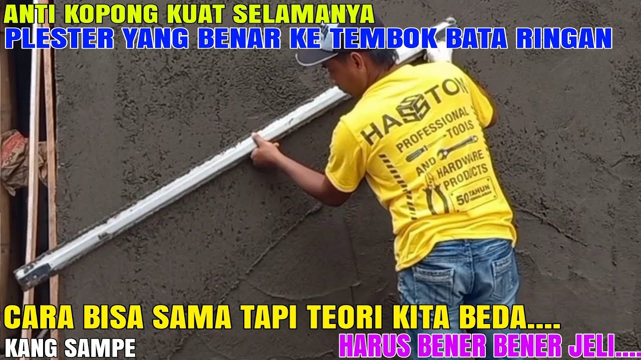 Cara plester bata ringan yang benar bisa kuat dalam jangka lama tidak kopong