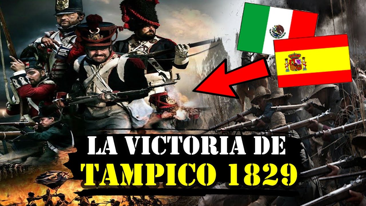 ✅La Batalla de Tampico y Toma del Fortín de la Barra 1829 - Reconquista Española de México🇲🇽🇪🇸