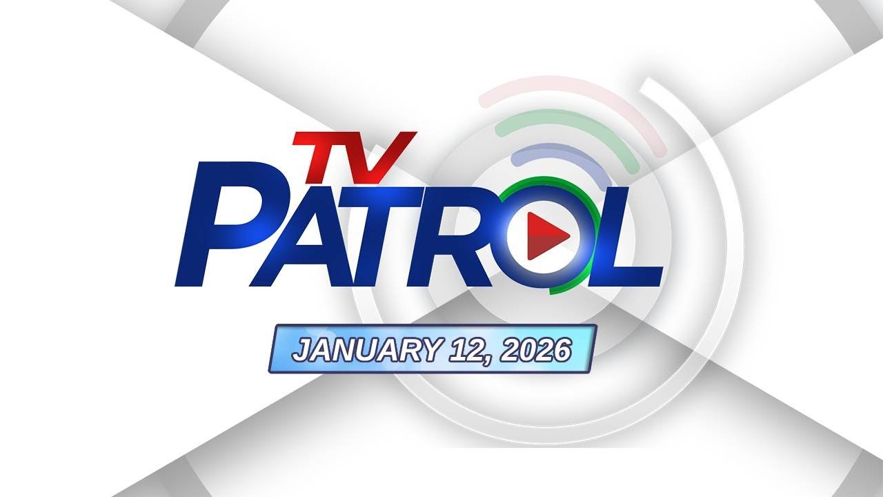 TV Patrol Livestream | January 12, 2026 Full Episode Replay
