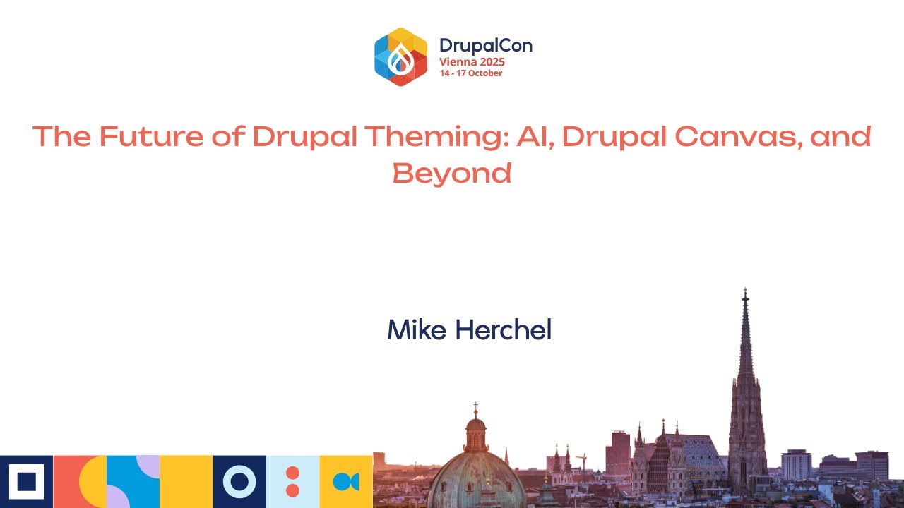 The Future of Drupal Theming: AI, Drupal Canvas, and Beyond