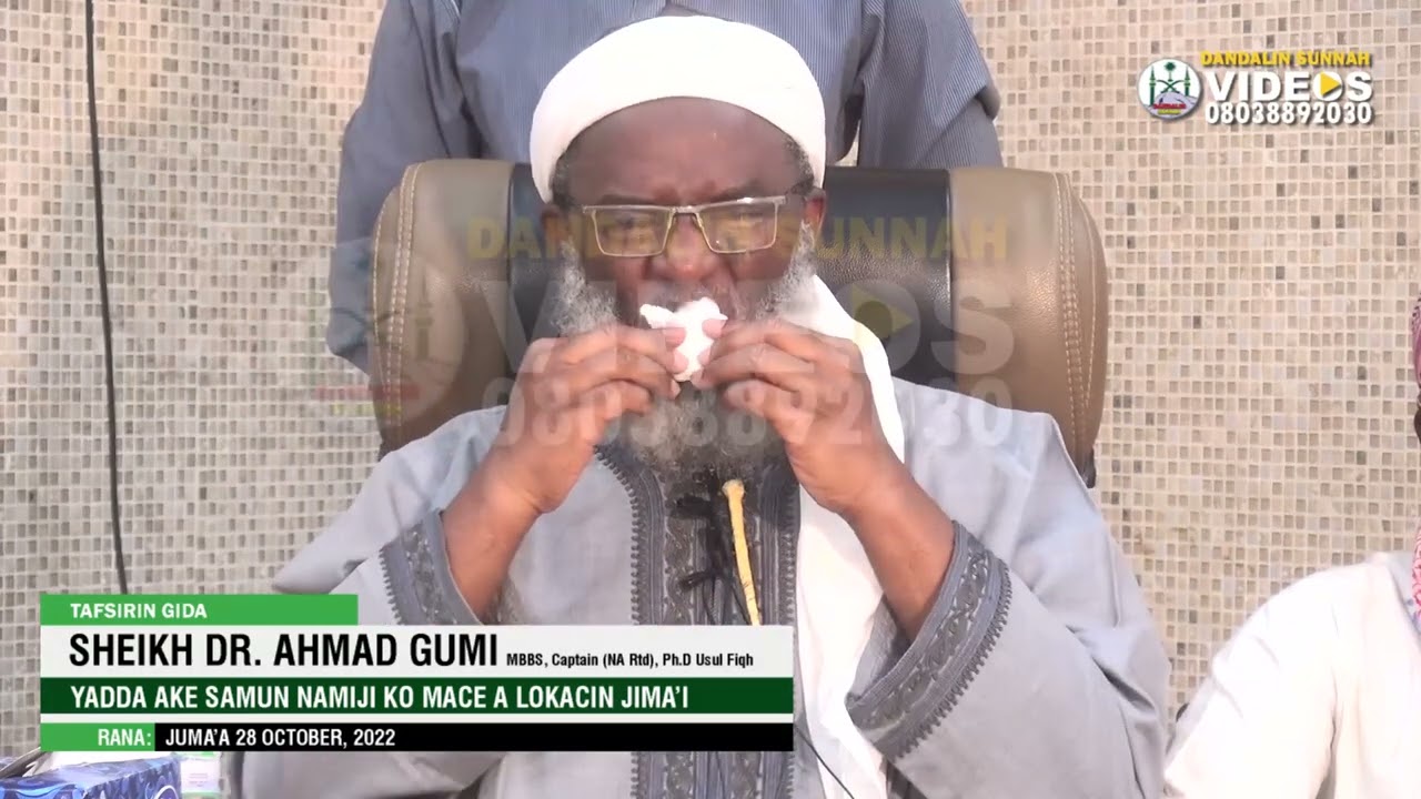 YADDA AKE SAMUN NAMIJI KO MACE A LOKACIN JIMA’I - Sheikh Dr Ahmad Gumi