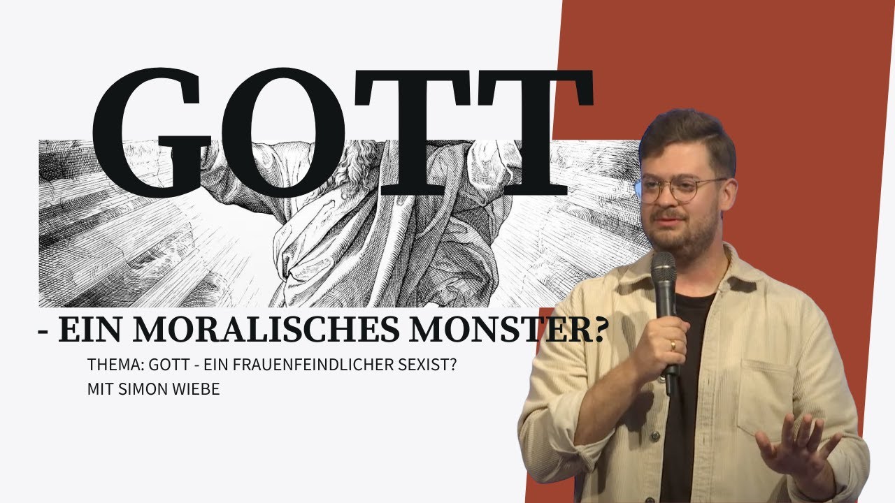 Ist Gott ein frauenfeindlicher Sexist? - Simon Wiebe