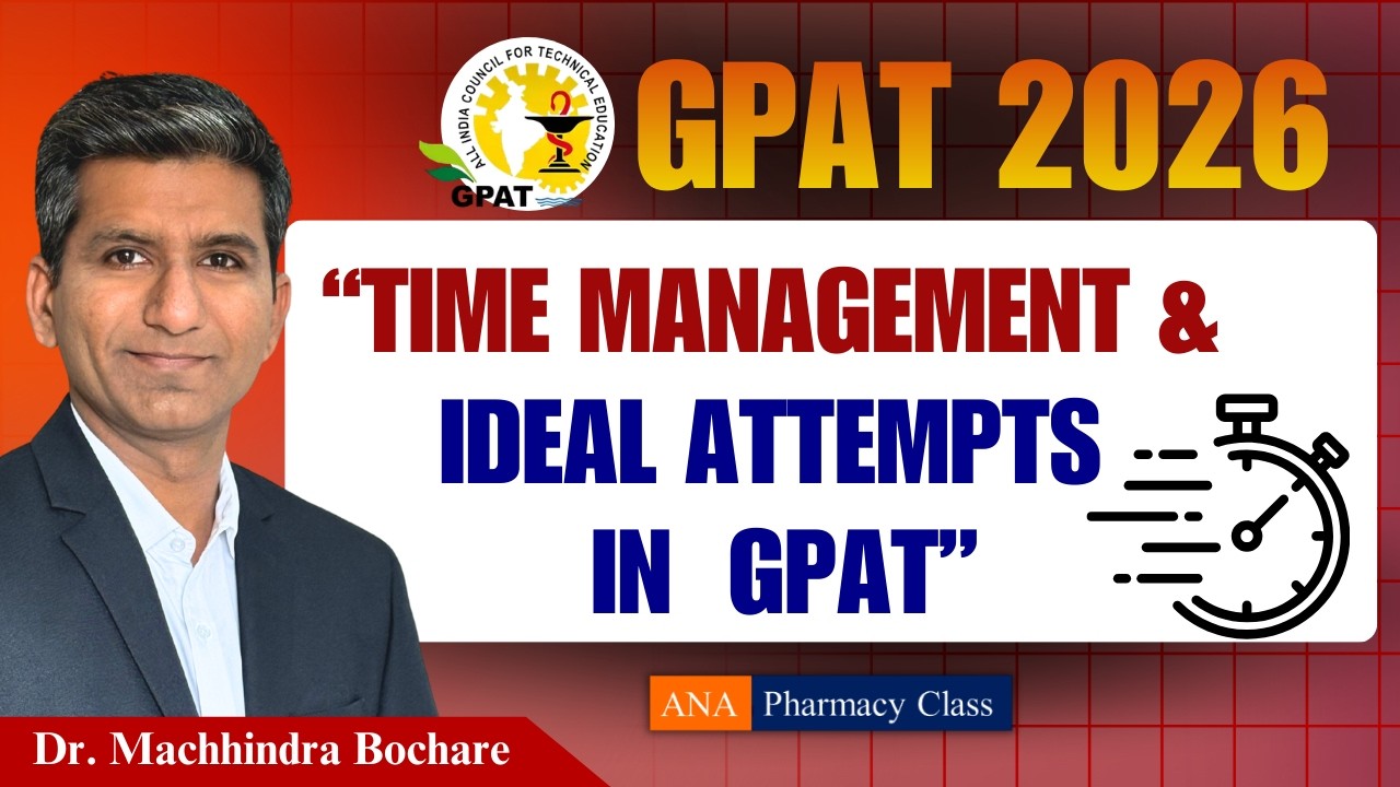 GPAT 2026 Exam Strategy | Time Management | Ideal Attempts to Maximize Score