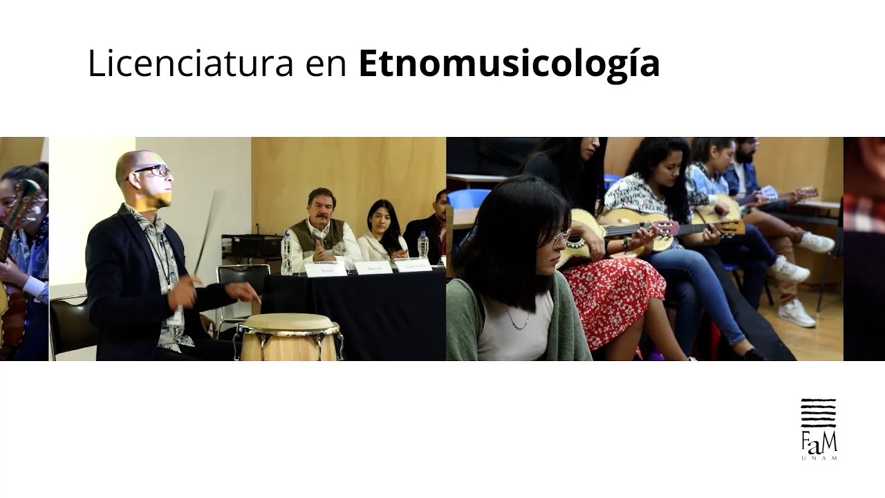 Licenciatura en Etnomusicologia | FaM UNAM
