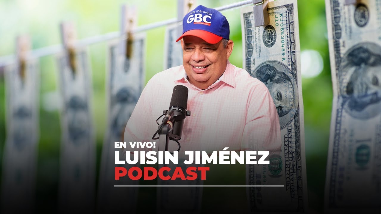 Formas del “Lavado” Luisin Jiménez Podcast 23 de Febrero