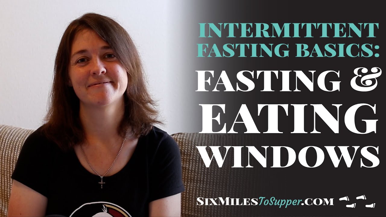 Intermittent Fasting For Weight Loss: How to Set Up Your Eating & Fasting Windows