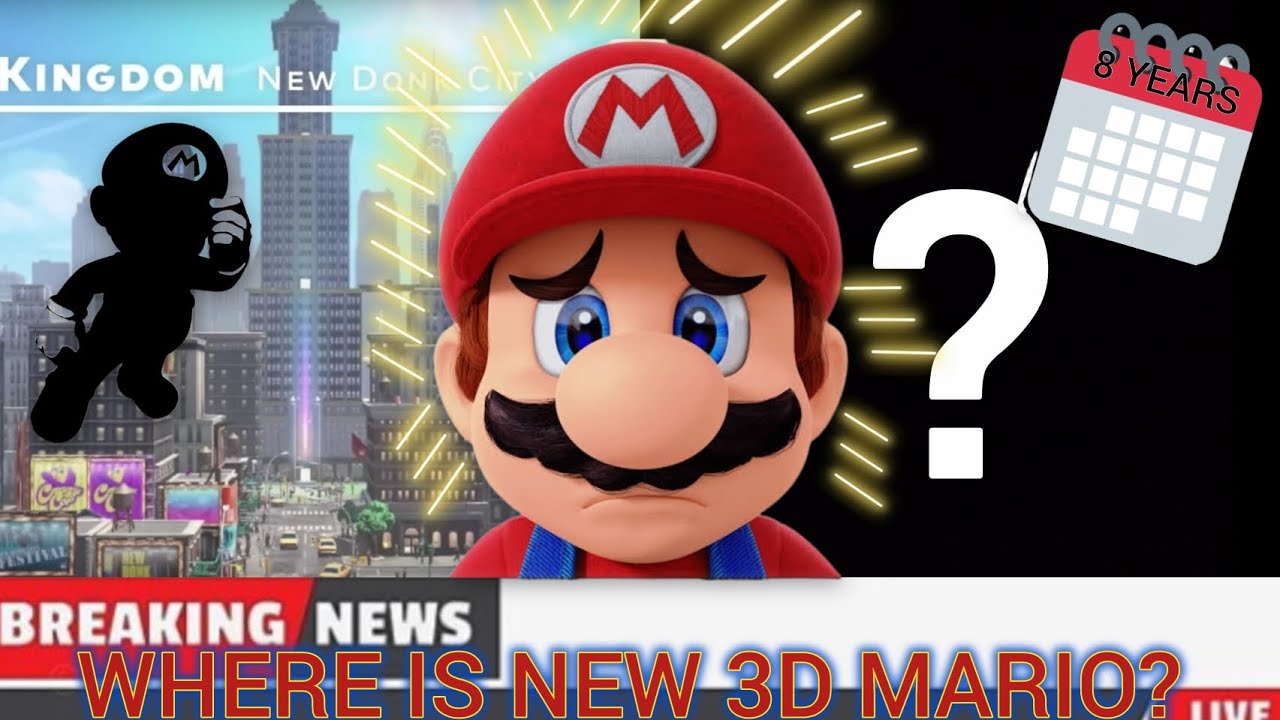 Nintendo we Need a New 3D Mario Game!
