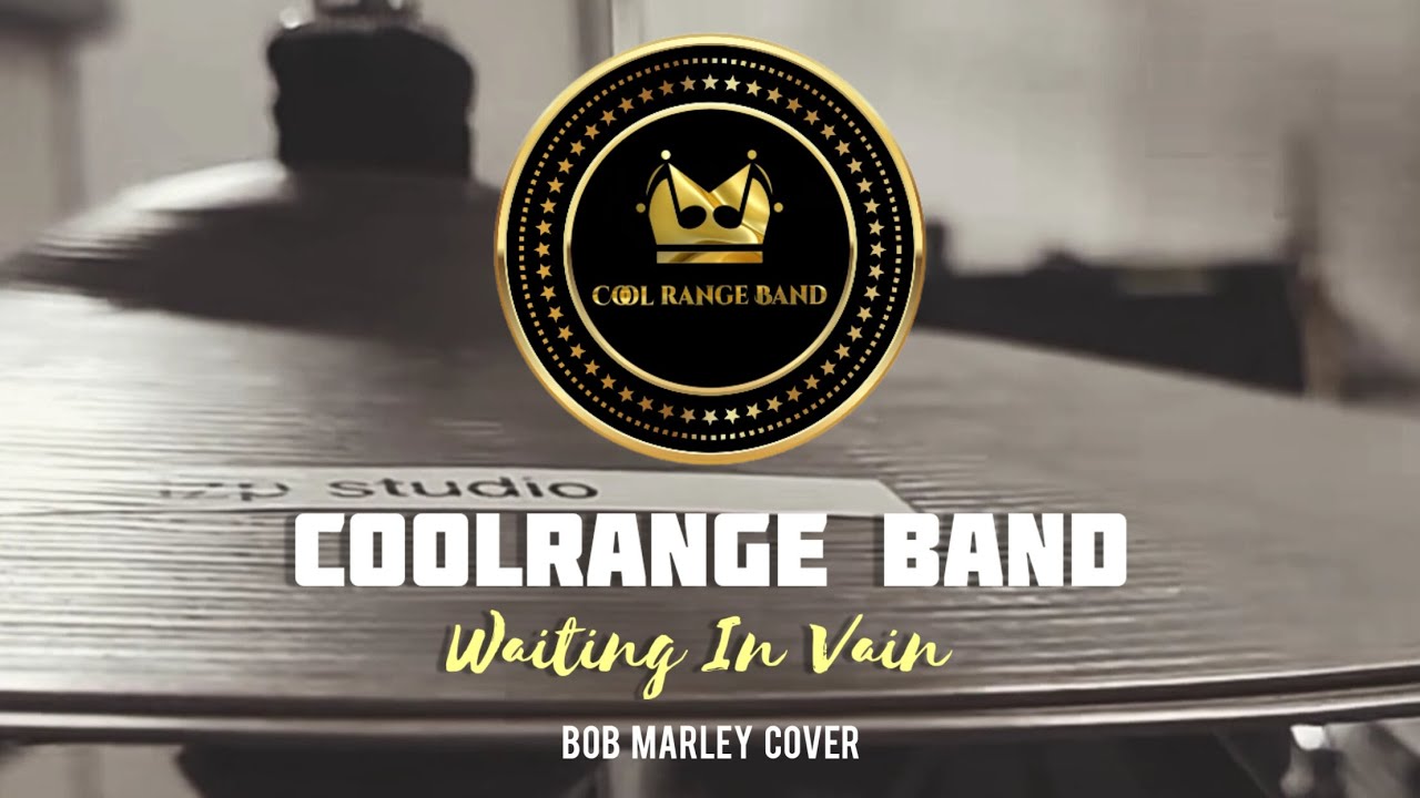 Waiting In Vain - Cool Range Band ( Cover )