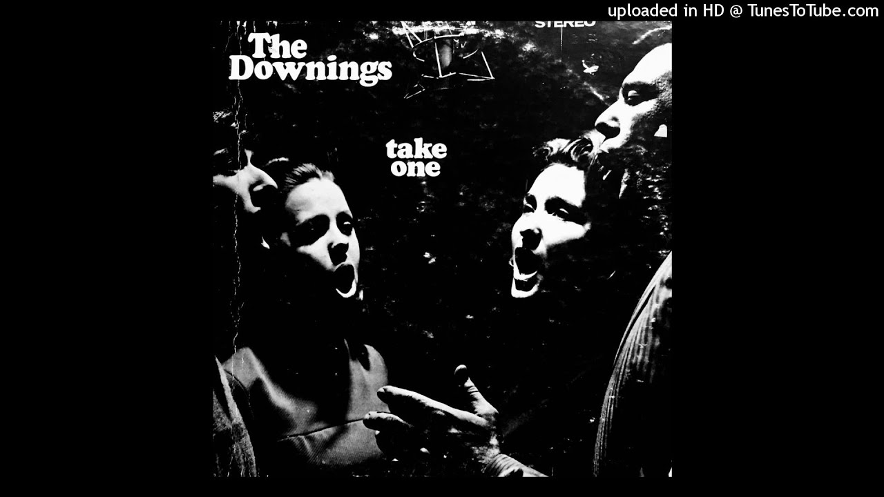 Take One LP - The Downings (1969) [Full Album]