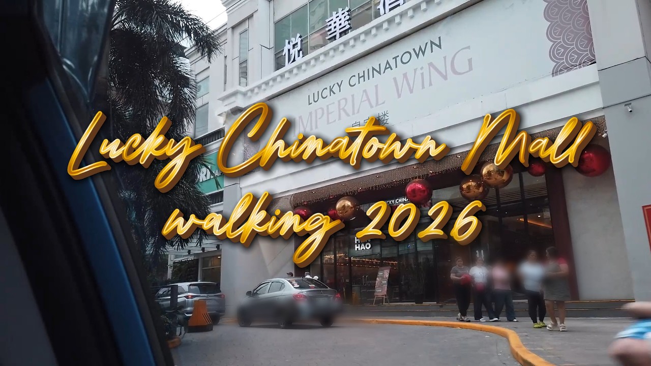 2026 TRAVEL to LUCKY CHINATOWN MALL WALKING VLOG TOUR DOWNTOWN CNY