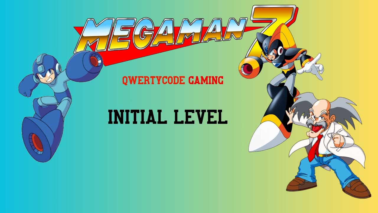 MegaMan7 Initial Level