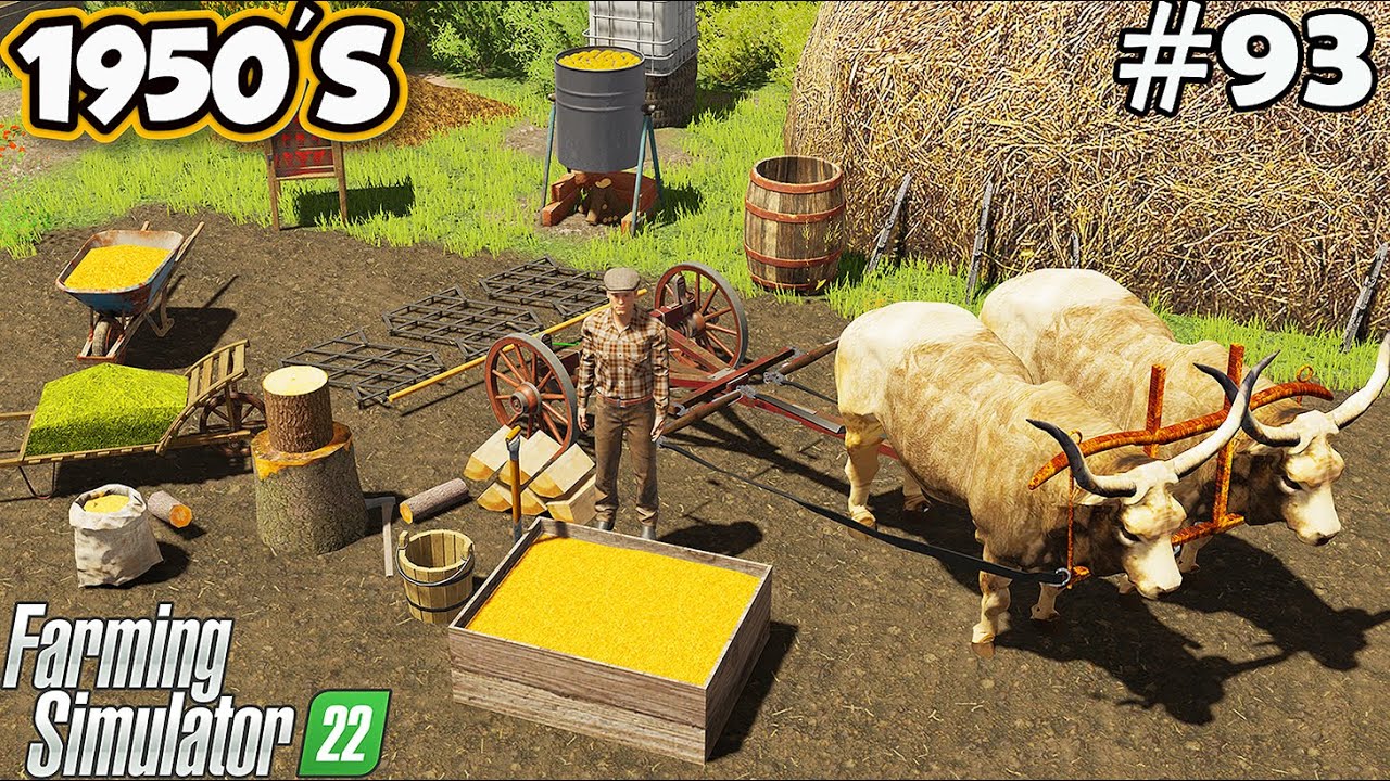 1950'S. Working in the field with OXEN. Other works. Farming simulator 22. FS 22. Timelapse. Ep 93