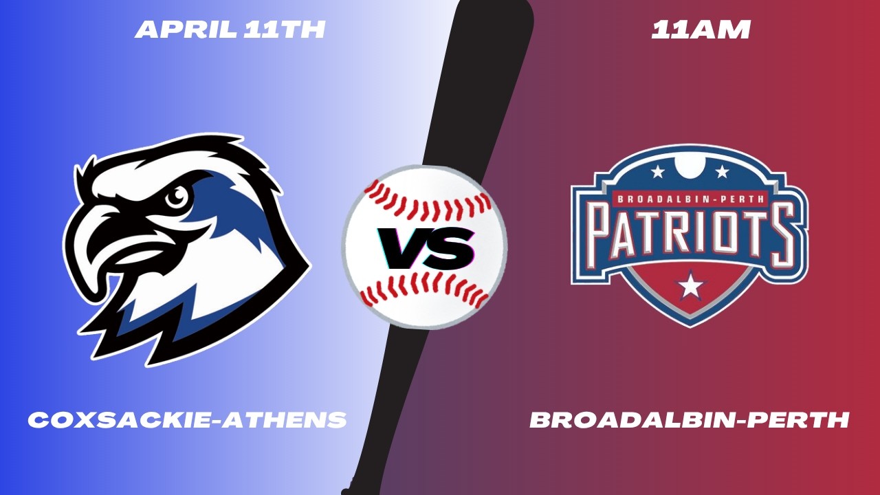 Coxsacki-Athens Varsity Baseball Vs Broadalbin-Perth