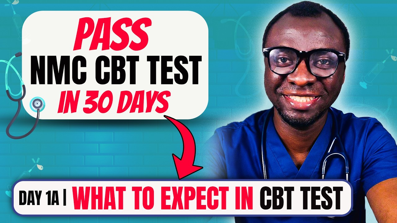 UK NMC CBT Exam 2025 For Adult Nurses | Introduction (Day 1A)