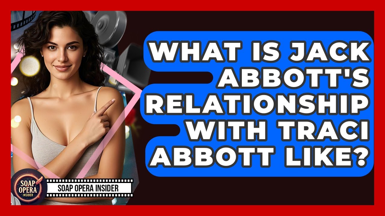 What Is Jack Abbott's Relationship With Traci Abbott Like? - Soap Opera Insider