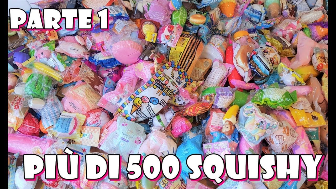 SQUISHY COLLECTION! Più di 400 SQUISHY - Parte 1