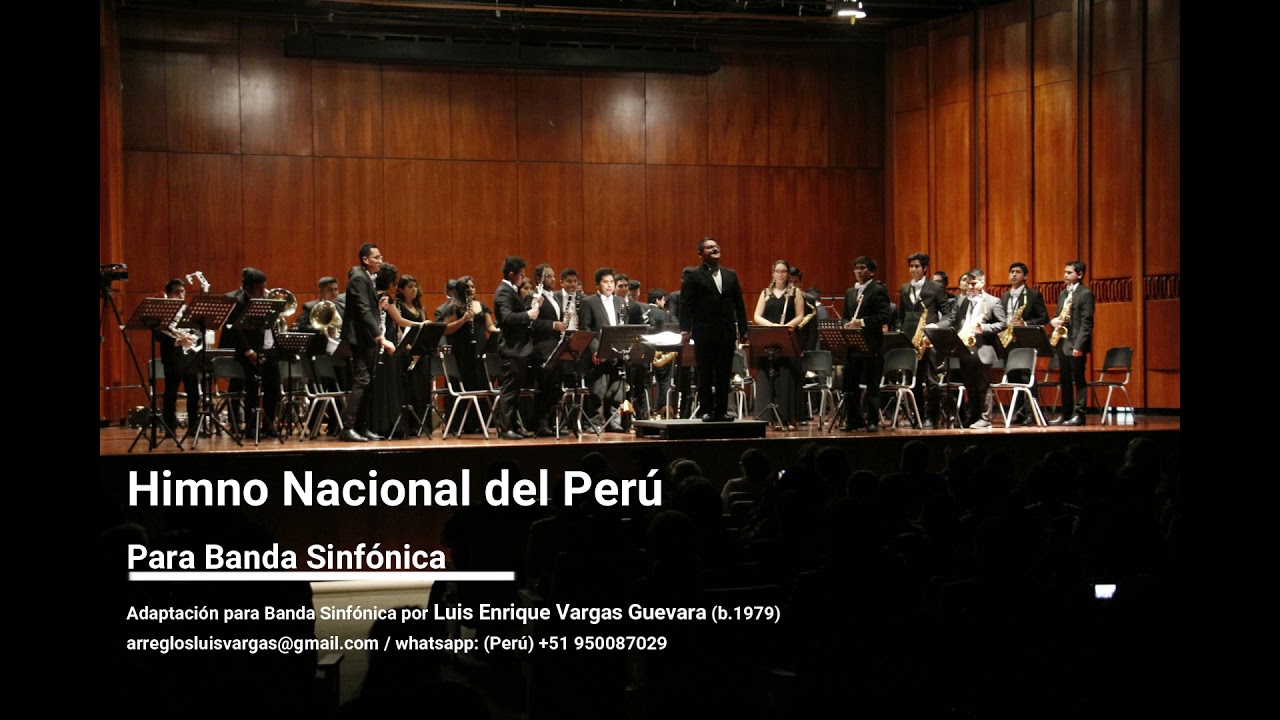 Himno Nacional del Perú - Para Banda Sinfónica - Luis Vargas