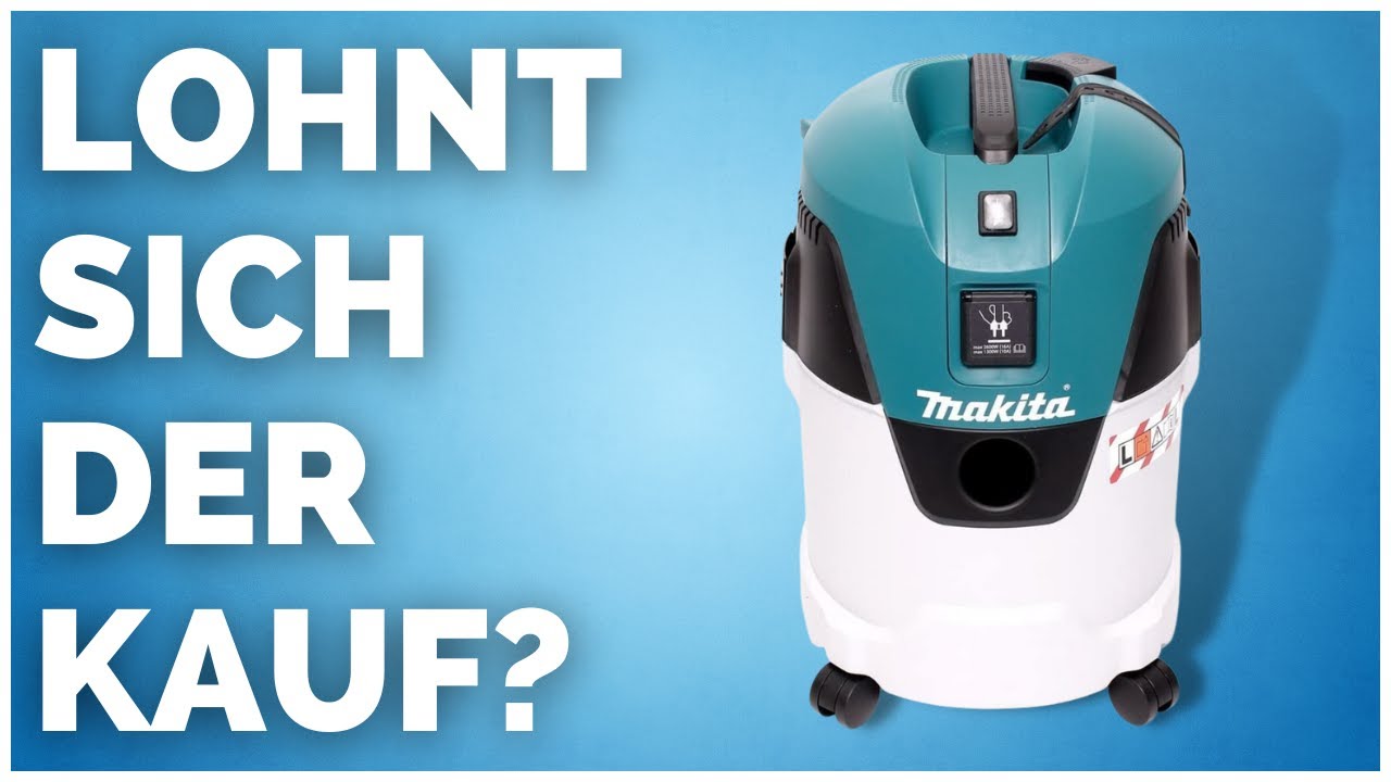Makita VC2512L ► Industriestaubsauger im Test ► [KURZ & KOMPAKT] zusammengefasst
