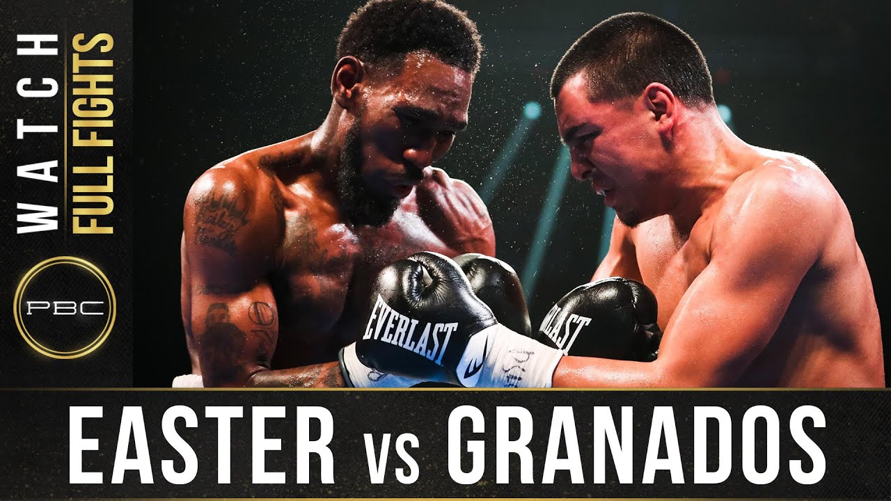 Easter vs Granados FULL FIGHT: October 26, 2019 - PBC on Showtime