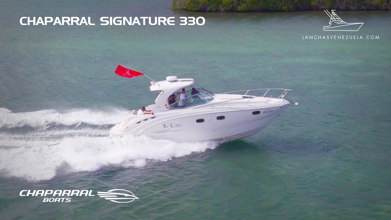 ⚓️ CHAPARRAL SIGNATURE 330 ⚓️
