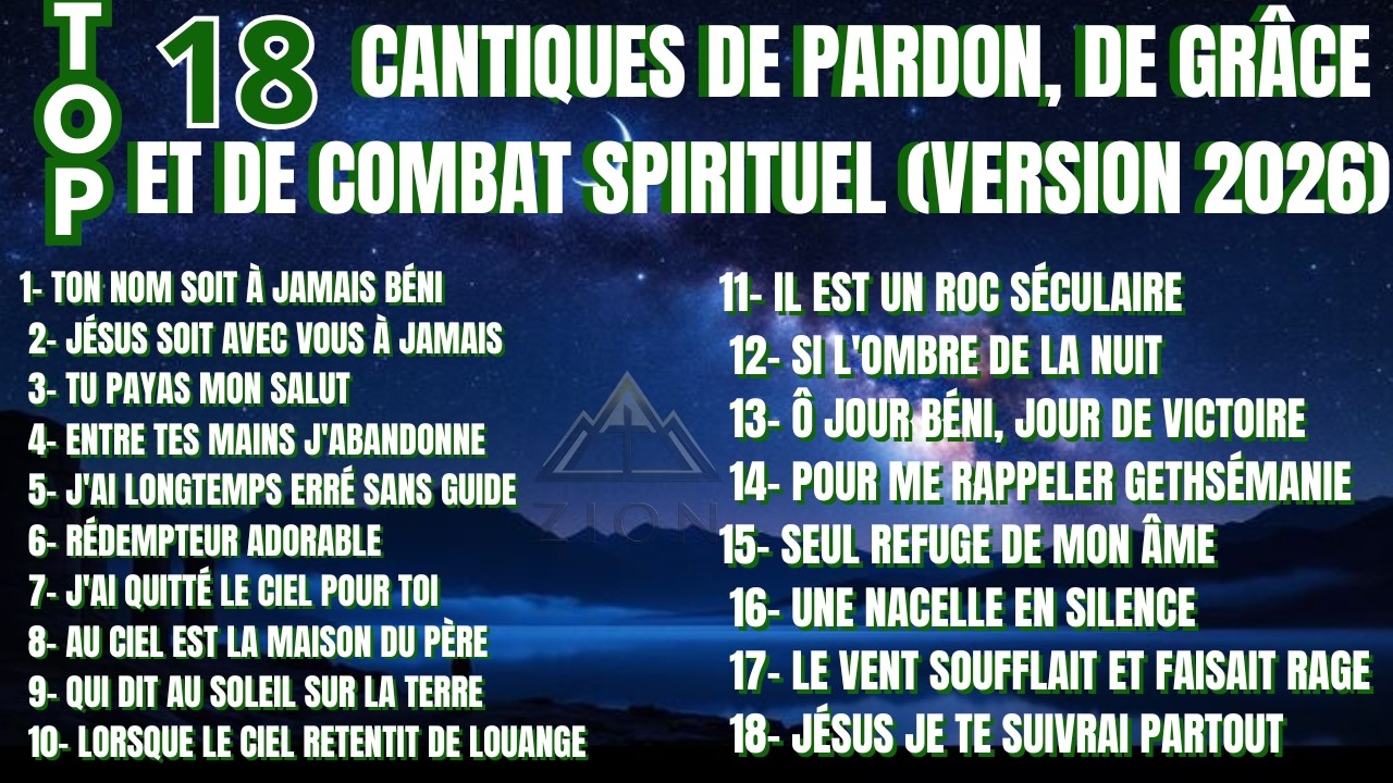 LES PLUS BEAUX CANTIQUES CHRÉTIENS DE TOUS LES TEMPS