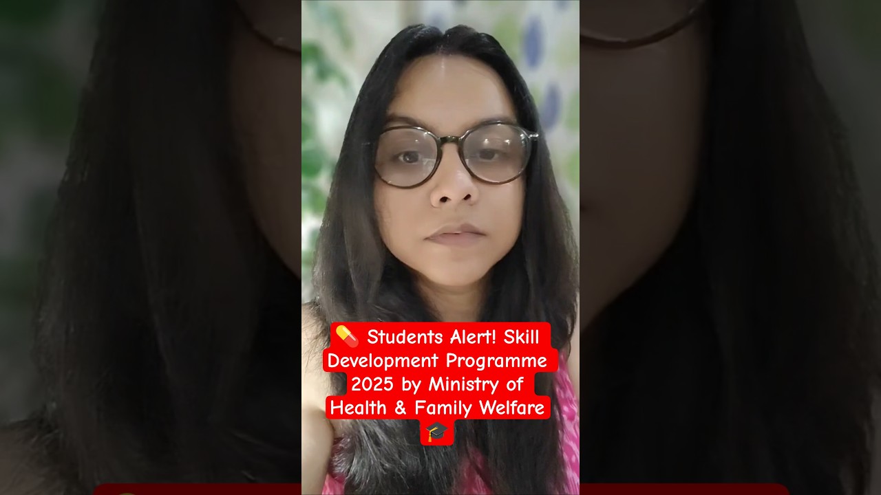 💊 Students Alert! Skill Development Programme 2025 by Ministry of Health & Family Welfare🎓#viral