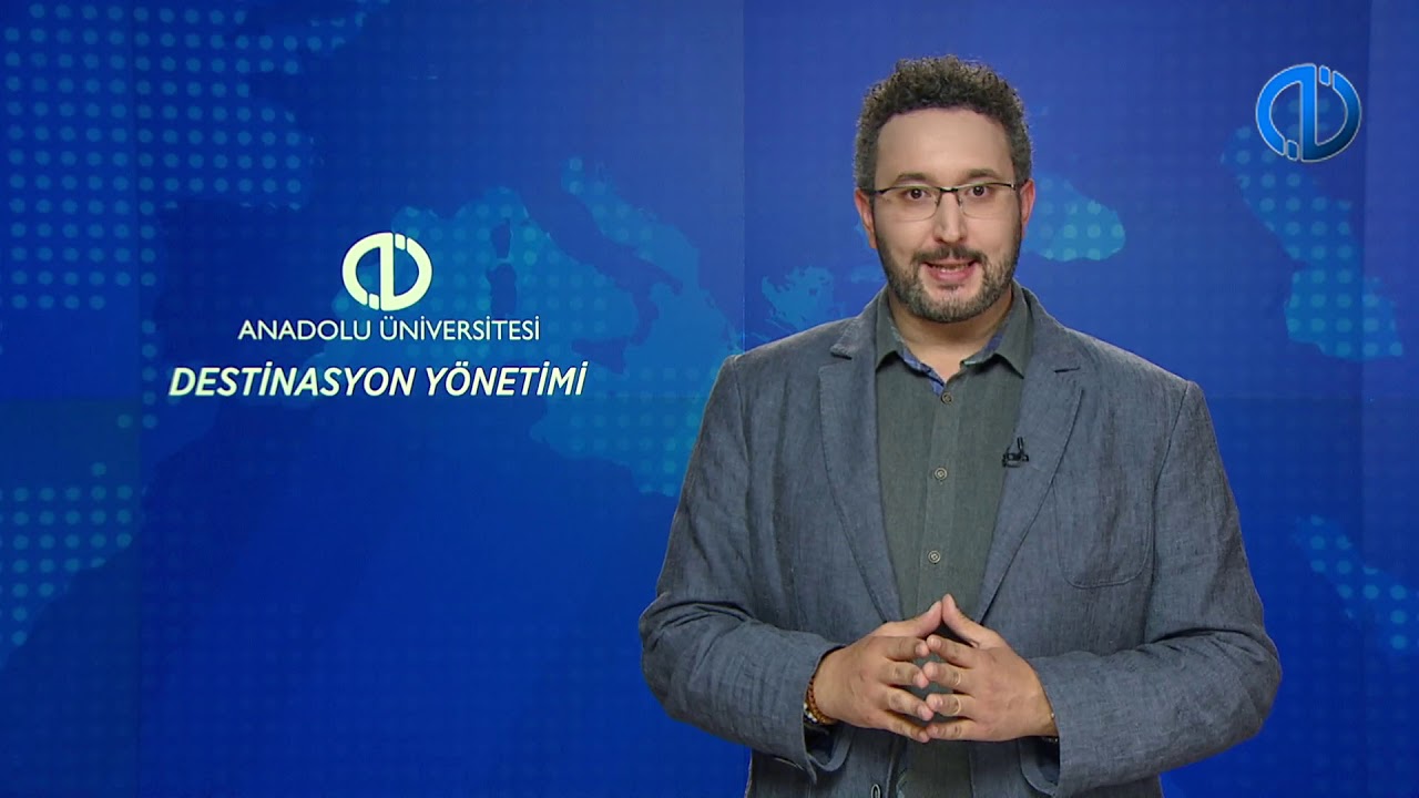 DESTİNASYON YÖNETİMİ - Ünite 3 Konu Anlatımı 1