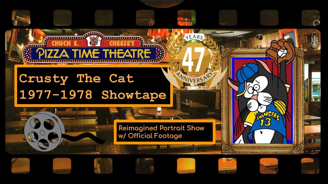 Pizza Time Theatre 47th Anniversary Original May 17th 1977-1978 Crusty The Cat Showtape REIMAGINED!