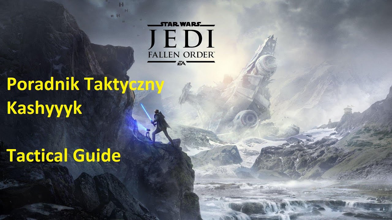 Star Wars Upadły Zakon Poradnik Taktyczny Kashyyyk - Tactical Guide
