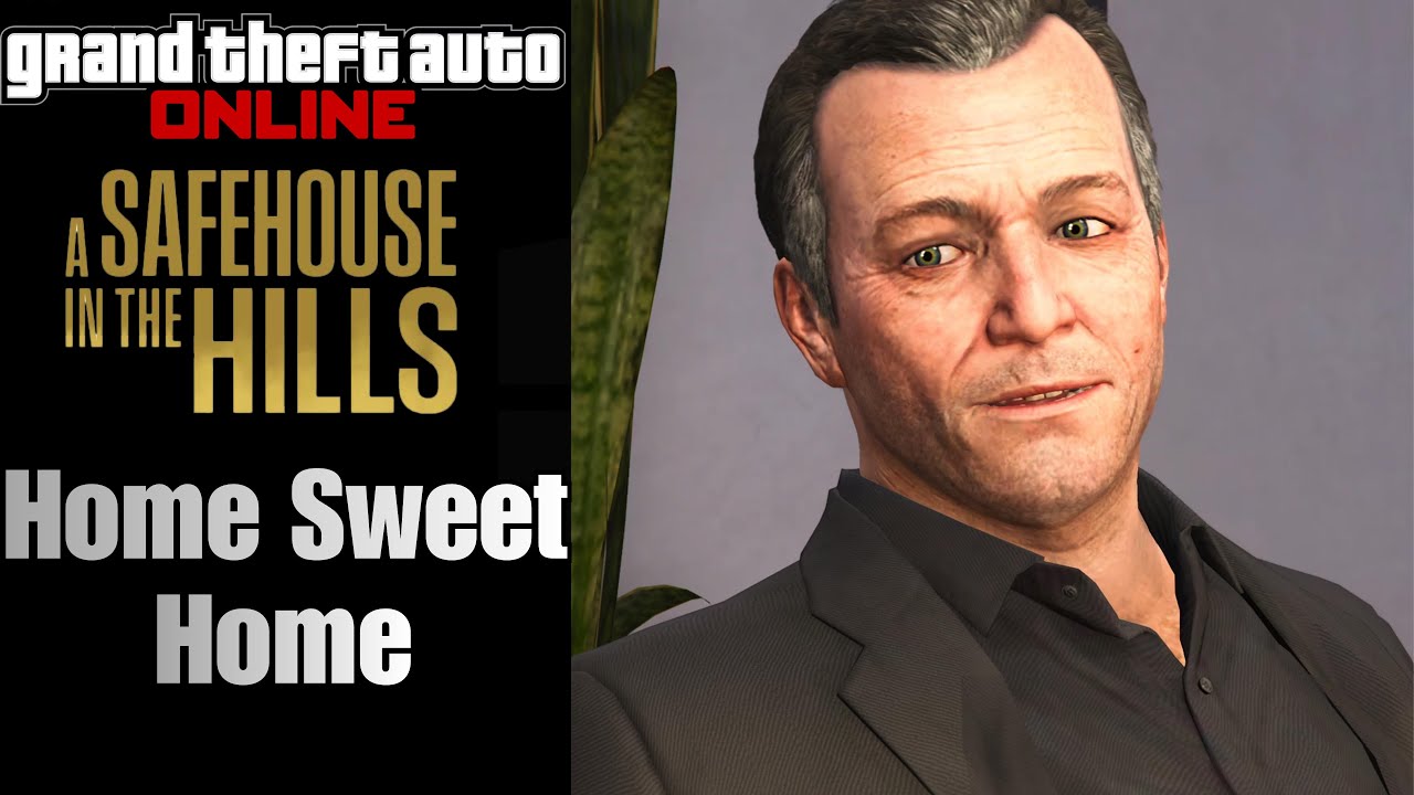 GTA Online How to Complete the Home Sweet Home Mission [Solo] A Safehouse in the Hills DLC