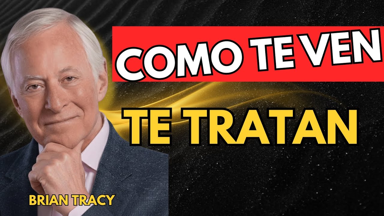 La Forma en que te PRESENTAS  Ante el Mundo NO es Vanidad. Es UNA Forma de Amor PROPIO | Brian Tracy