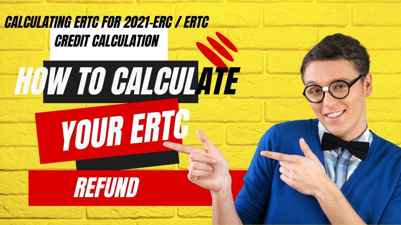 Calculating ERTC for 2021-ERC / ERTC Credit Calculation (How to calculate the ERTC 2020 & 2021)