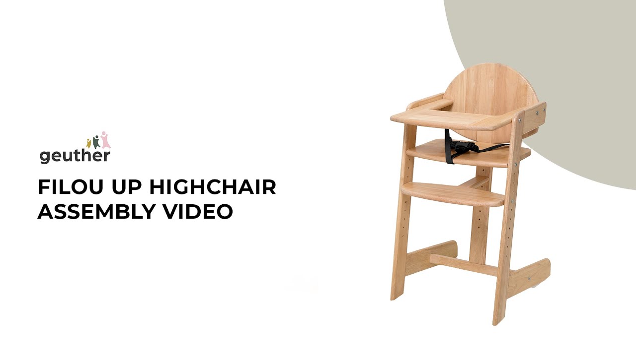 How to assembly Filou Up Highchair