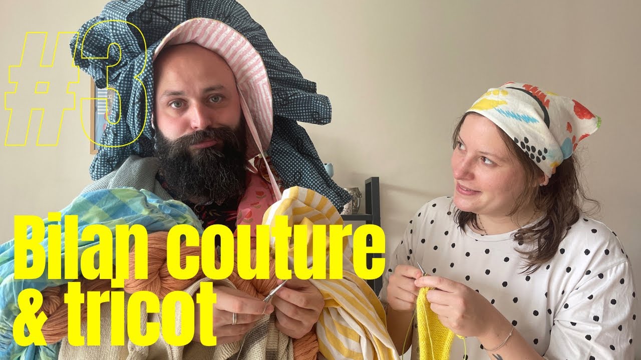 🐸 Bilan couture et tricot du mois de mai 🐸