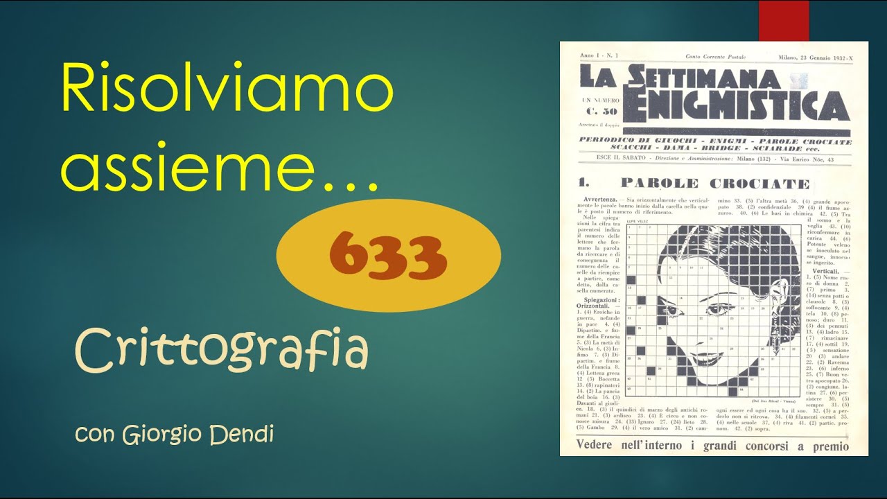 Risolviamo con Giorgio Dendi una CRITTOGRAFIA della Settimana Enigmistica?