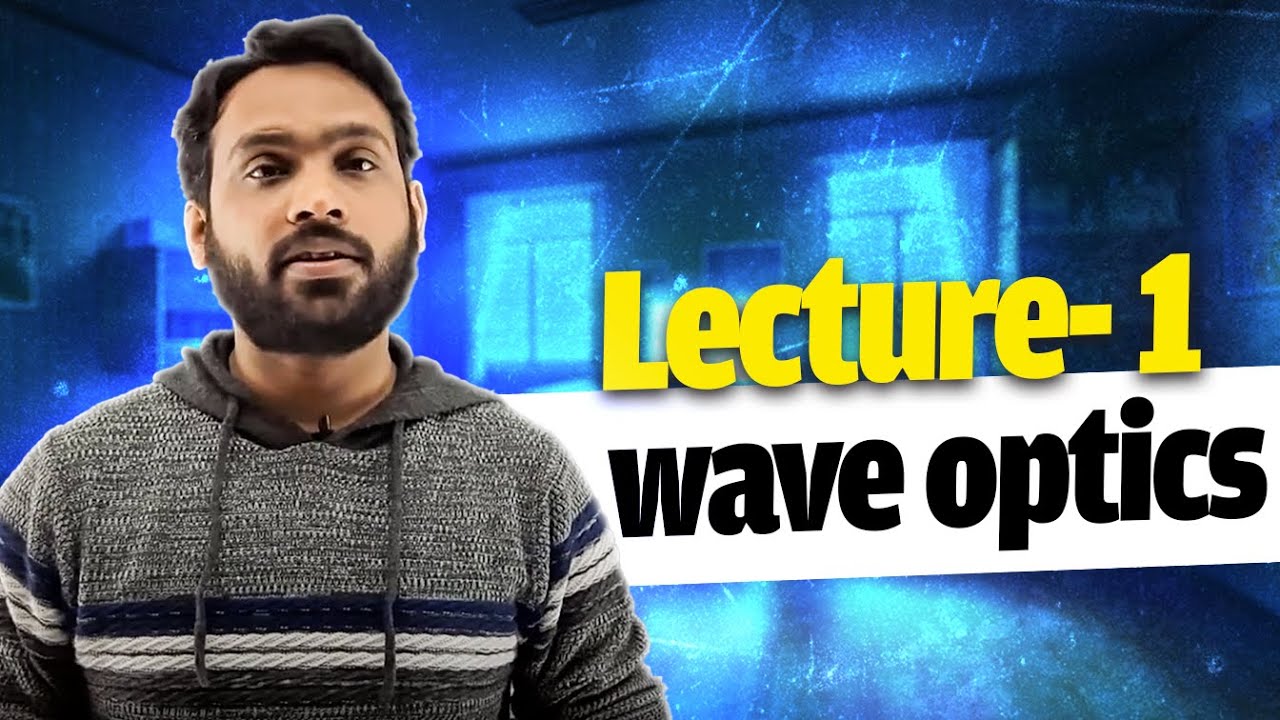 wave optics lect 1